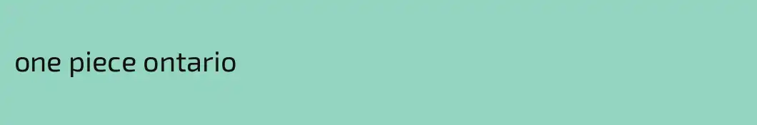 one piece ontario